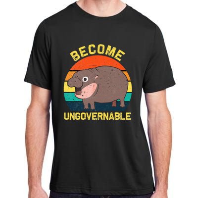 Become Ungovernable Funny Baby Hippo Moo Deng Funny Saying Adult ChromaSoft Performance T-Shirt