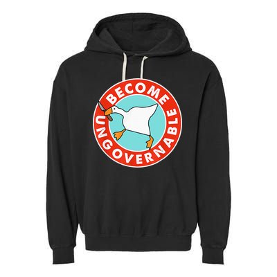 Become Ungovernable Funny Goose Garment-Dyed Fleece Hoodie