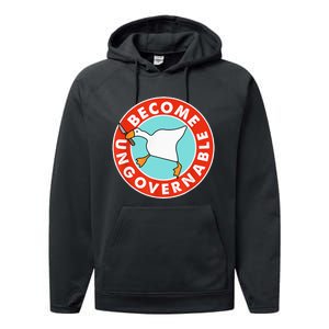 Become Ungovernable Funny Goose Performance Fleece Hoodie