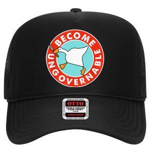 Become Ungovernable Funny Goose High Crown Mesh Back Trucker Hat