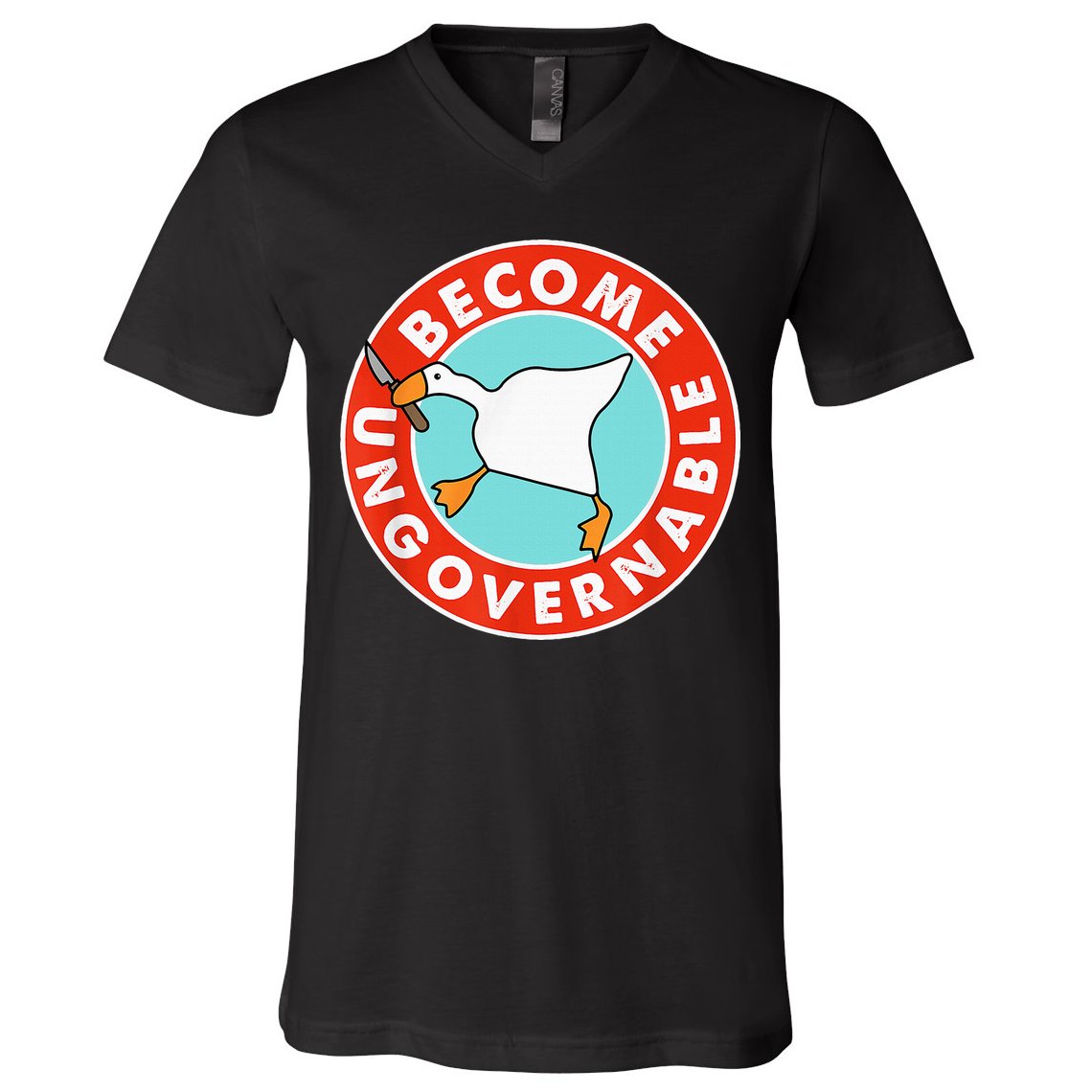 Become Ungovernable Funny Goose V-Neck T-Shirt