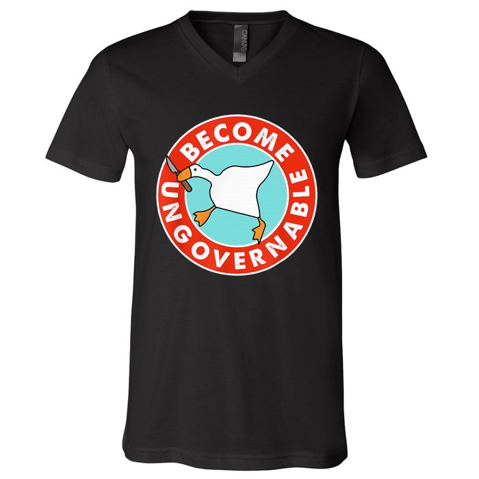 Become Ungovernable Funny Goose V-Neck T-Shirt