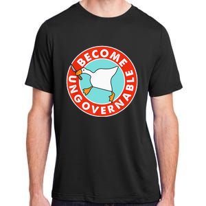 Become Ungovernable Funny Goose Adult ChromaSoft Performance T-Shirt