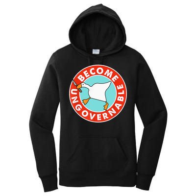 Become Ungovernable Funny Goose Women's Pullover Hoodie