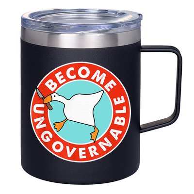 Become Ungovernable Funny Goose 12oz Stainless Steel Coffee Mug