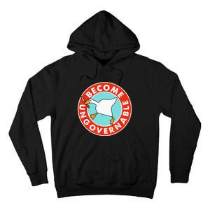 Become Ungovernable Funny Goose Tall Hoodie