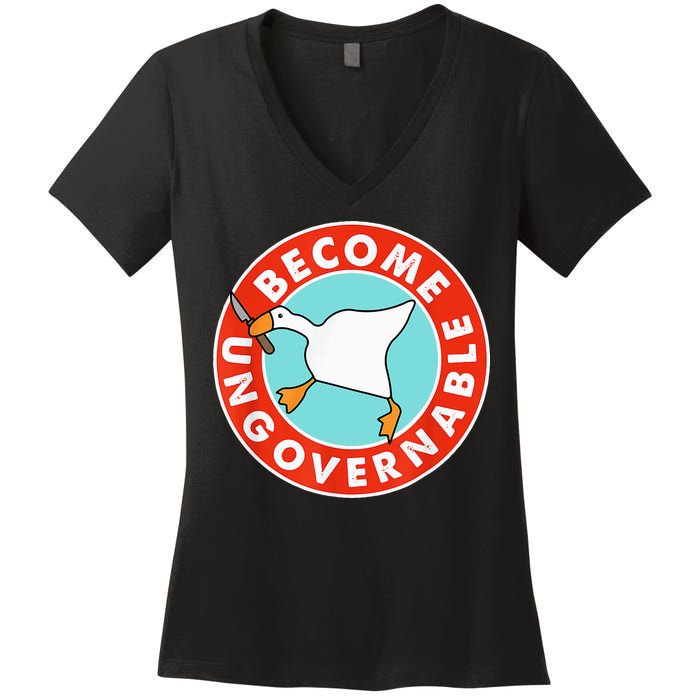 Become Ungovernable Funny Goose Women's V-Neck T-Shirt