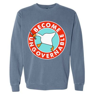 Become Ungovernable Funny Goose Garment-Dyed Sweatshirt