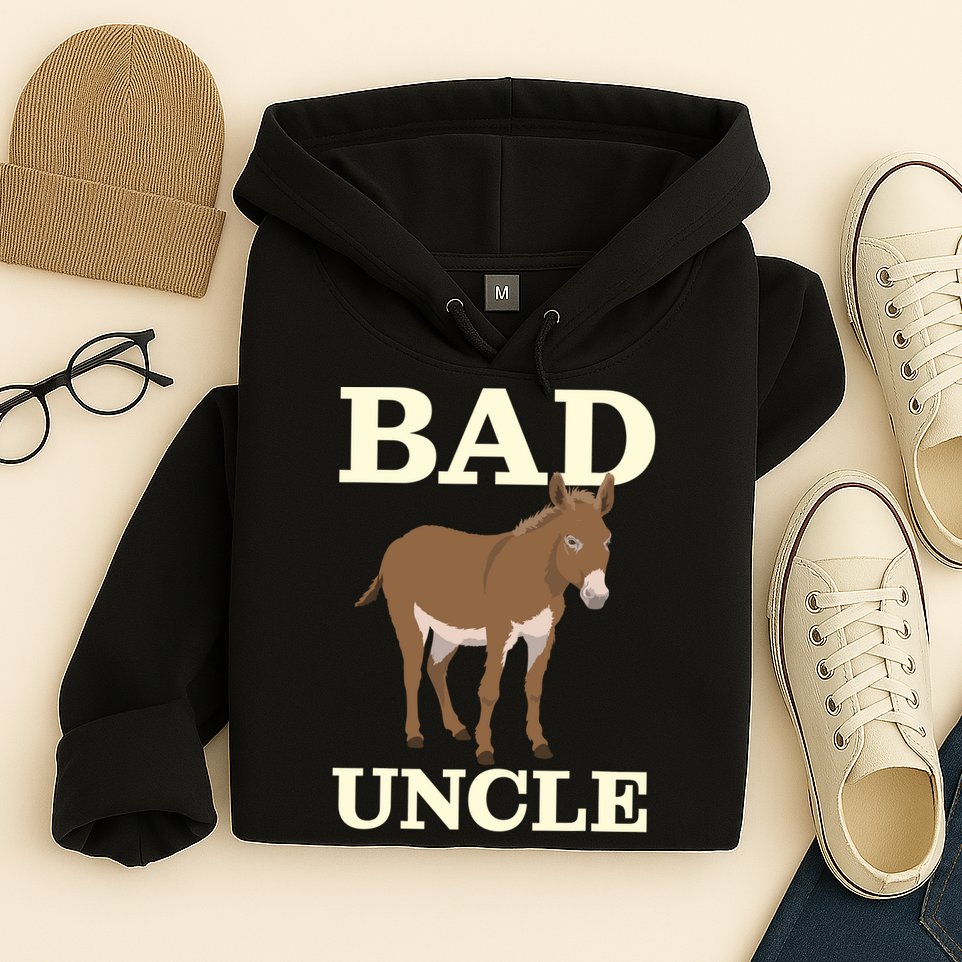 Bad Uncle Funny Uncle Donkey Uncles Gift Hoodie