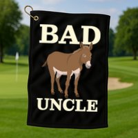 Bad Uncle Funny Uncle Donkey Uncles Gift Golf Towel