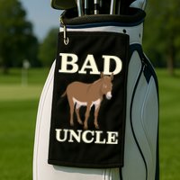 Bad Uncle Funny Uncle Donkey Uncles Gift Golf Towel
