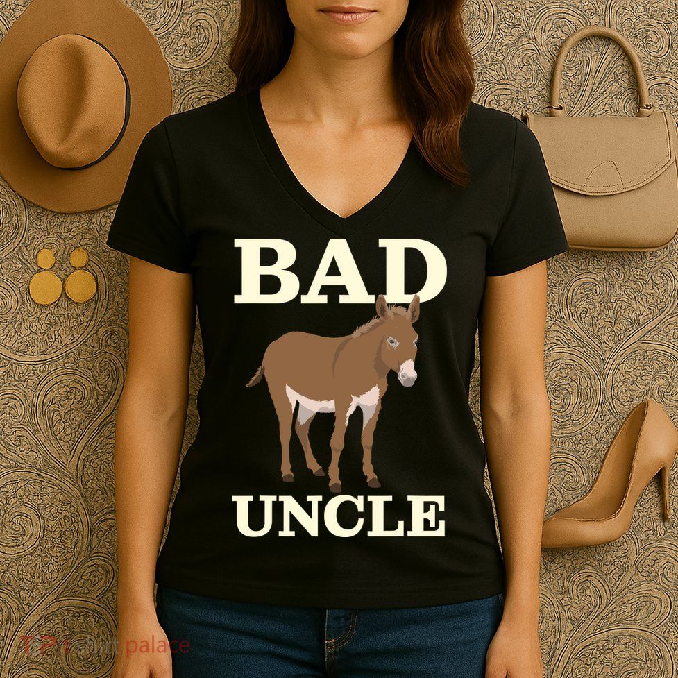 Bad Uncle Funny Uncle Donkey Uncles Gift Women's V-Neck T-Shirt