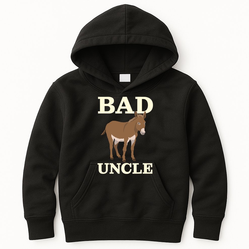 Bad Uncle Funny Uncle Donkey Uncles Gift Kids Hoodie