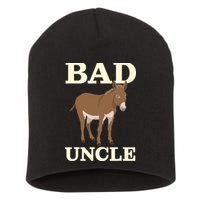 Bad Uncle Funny Uncle Donkey Uncles Gift Short Acrylic Beanie