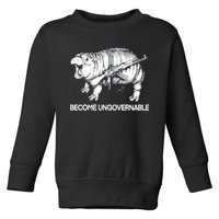 Become Ungovernable Funny Moodeng Toddler Sweatshirt