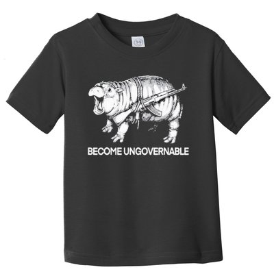 Become Ungovernable Funny Moodeng Toddler T-Shirt