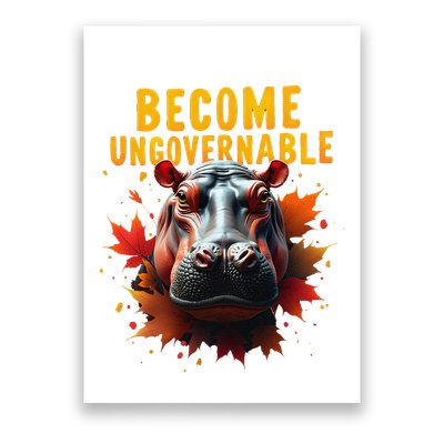 Become Ungovernable Funny Baby Hippo Moo Deng Funny Groovy Poster