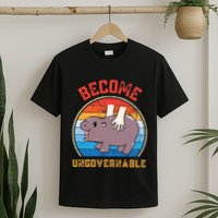 Become Ungovernable Funny Moo Deng Baby Hippo T-Shirt