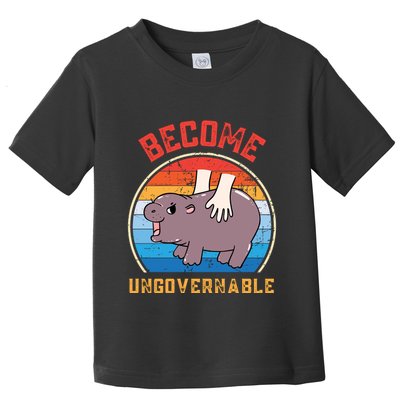 Become Ungovernable Funny Moo Deng Baby Hippo Toddler T-Shirt