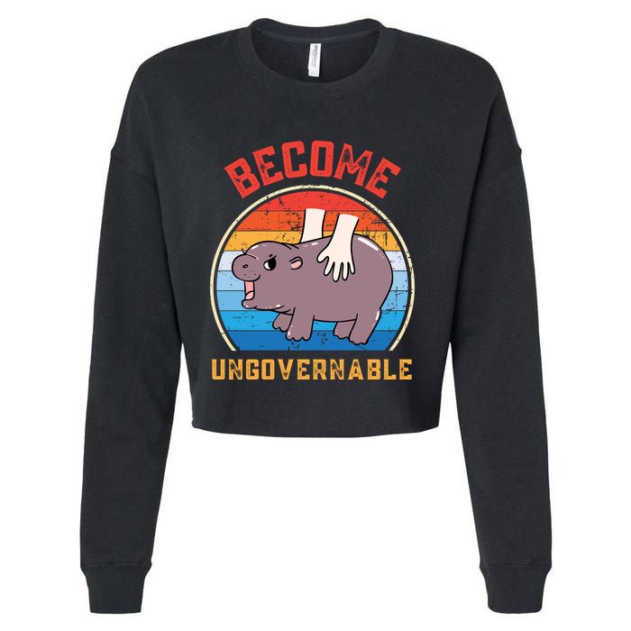 Become Ungovernable Funny Moo Deng Baby Hippo Cropped Pullover Crew