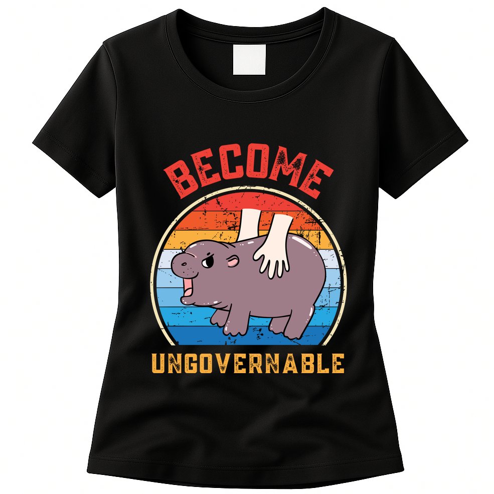 Become Ungovernable Funny Moo Deng Baby Hippo Womens T-Shirt