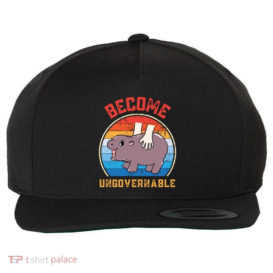 Become Ungovernable Funny Moo Deng Baby Hippo Wool Snapback Cap