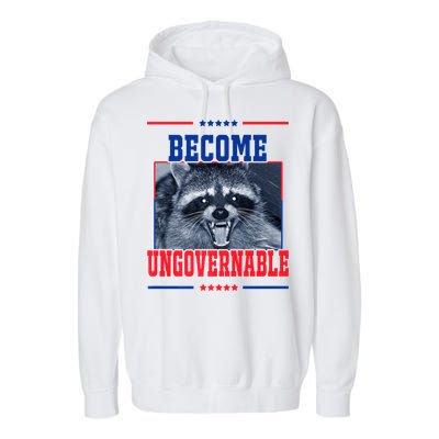 Become Ungovernable Funny Raccoon Garment-Dyed Fleece Hoodie