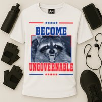 Become Ungovernable Funny Raccoon Cooling Performance Crew T-Shirt