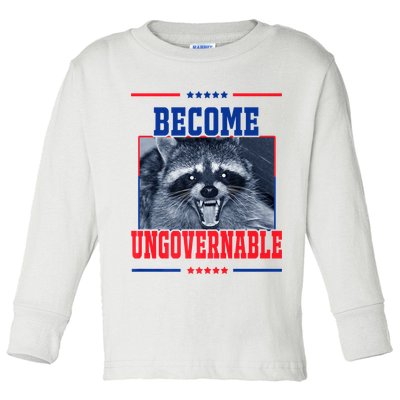 Become Ungovernable Funny Raccoon Toddler Long Sleeve Shirt
