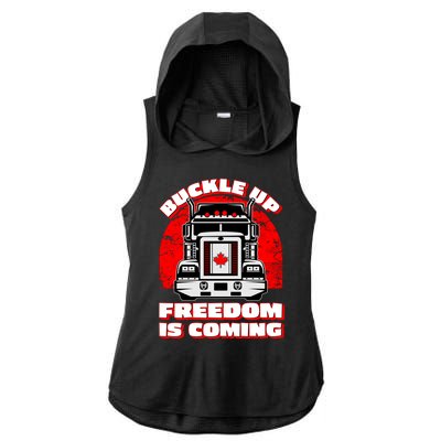 Buckle Up Freedom Is Coming Candian Truckers Ladies PosiCharge Tri-Blend Wicking Draft Hoodie Tank