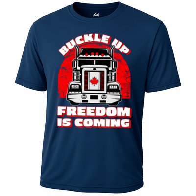 Buckle Up Freedom Is Coming Candian Truckers Performance Shirt