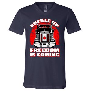 Buckle Up Freedom Is Coming Candian Truckers V-Neck T-Shirt