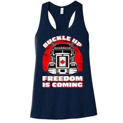 Buckle Up Freedom Is Coming Candian Truckers Women's Racerback Tank