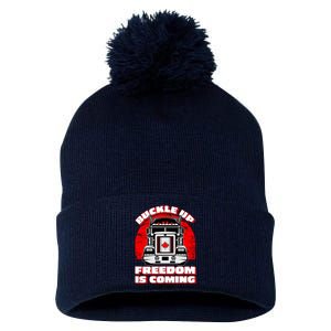 Buckle Up Freedom Is Coming Candian Truckers Pom Pom 12in Knit Beanie