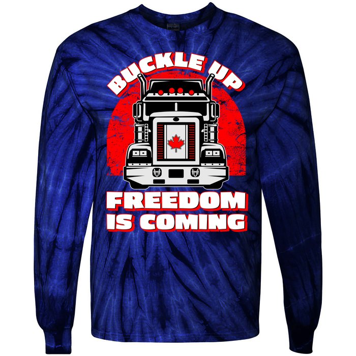 Buckle Up Freedom Is Coming Candian Truckers Tie-Dye Long Sleeve Shirt