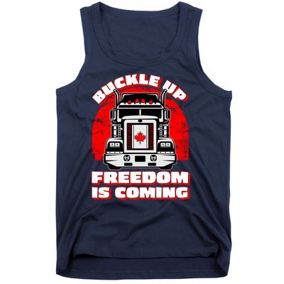 Buckle Up Freedom Is Coming Candian Truckers Tank Top