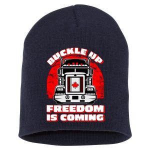 Buckle Up Freedom Is Coming Candian Truckers Short Acrylic Beanie