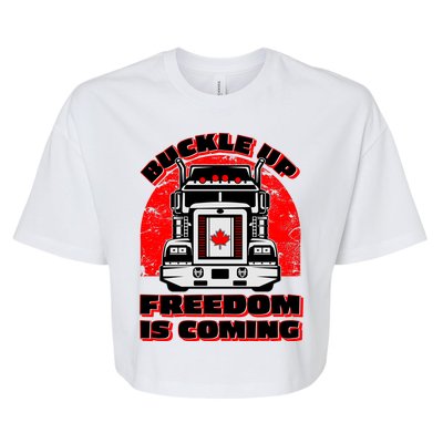 Buckle Up Freedom Is Coming Candian Truckers Bella+Canvas Jersey Crop Tee