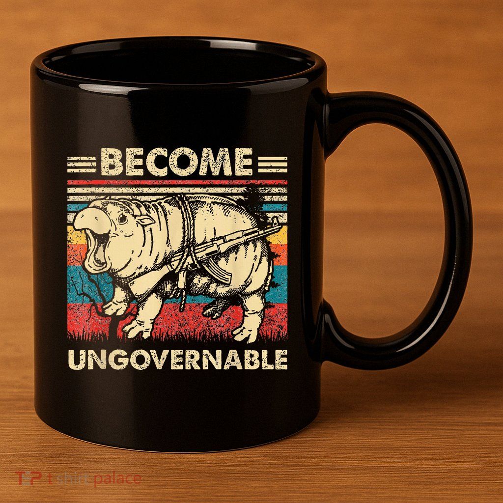 Become Ungovernable Funny Moodeng 11oz C Handle Ceramic Mug