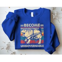 Become Ungovernable Funny Moodeng Sweatshirt