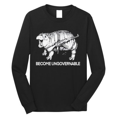 Become Ungovernable Funny Moo Deng Long Sleeve Shirt