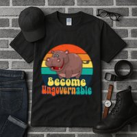 Become Ungovernable Funny Baby Hippo Moo Deng Funny Saying Tall T-Shirt