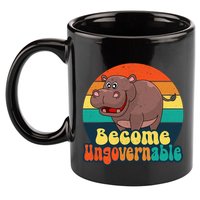 Become Ungovernable Funny Baby Hippo Moo Deng Funny Saying 11oz C Handle Ceramic Mug