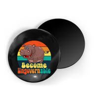Become Ungovernable Funny Baby Hippo Moo Deng Funny Saying Magnet