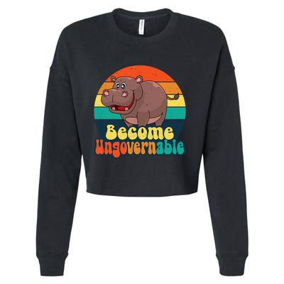 Become Ungovernable Funny Baby Hippo Moo Deng Funny Saying Cropped Pullover Crew