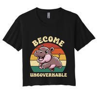 Become Ungovernable Funny Saying Baby Hippopotamus Moo Deng Crop Top