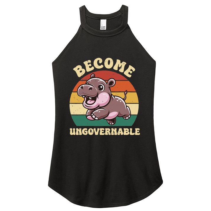 Become Ungovernable Funny Saying Baby Hippopotamus Moo Deng Women's Perfect Tri Rocker Tank
