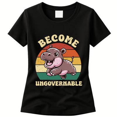 Become Ungovernable Funny Saying Baby Hippopotamus Moo Deng Womens T-Shirt