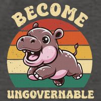 Become Ungovernable Funny Saying Baby Hippopotamus Moo Deng Vector Backpack