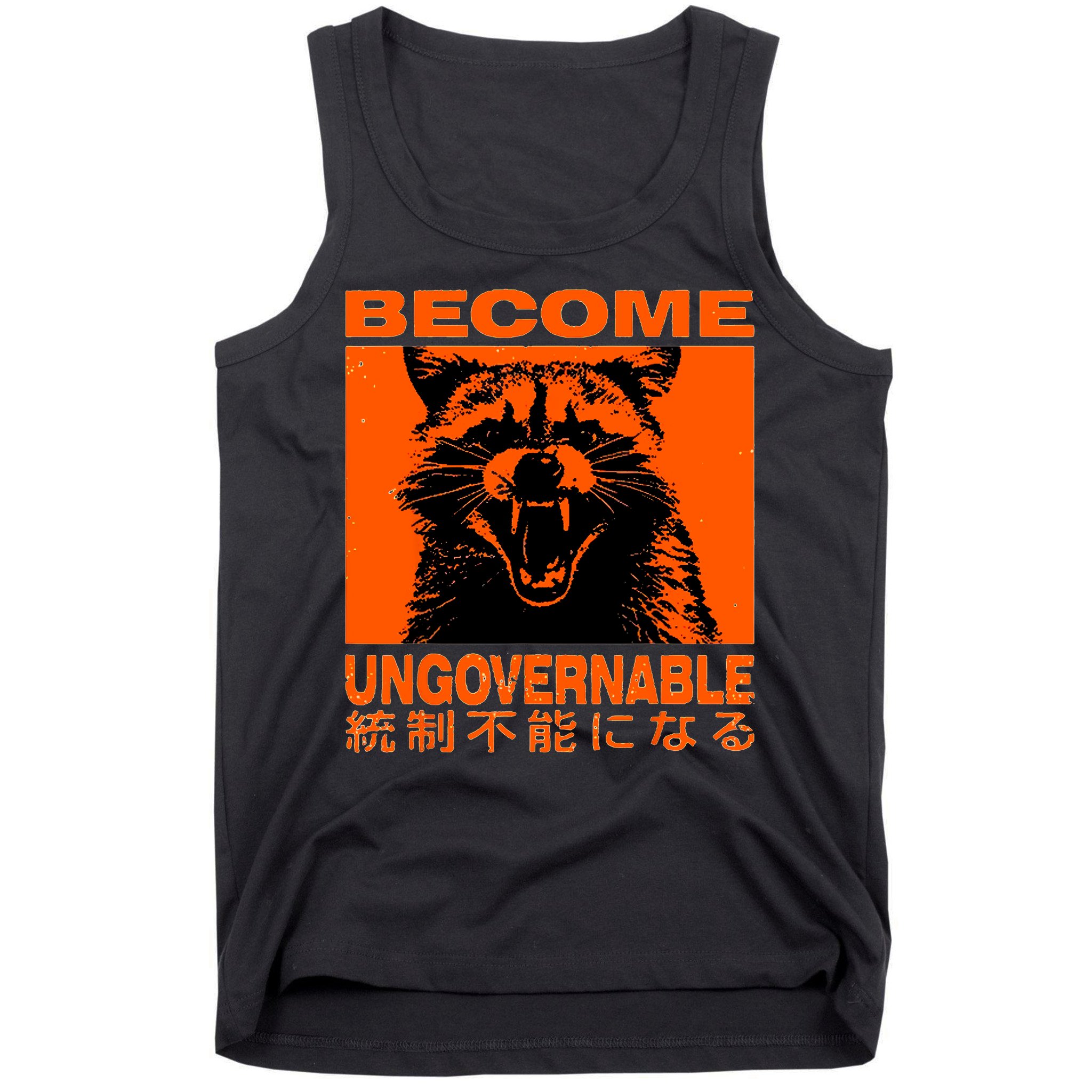 Become Ungovernable Funny Raccoon Japanese Apparel  Tank Top